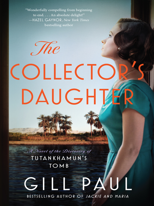 Title details for The Collector's Daughter by Gill Paul - Available